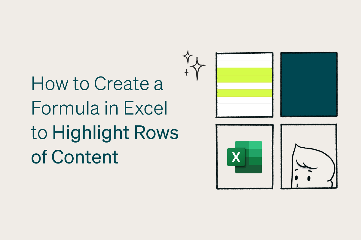 , How to Create a Formula in Excel to Highlight Rows of Content