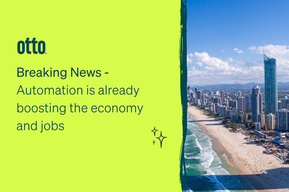 , Breaking News – Automation is Already Boosting the Economy and Jobs