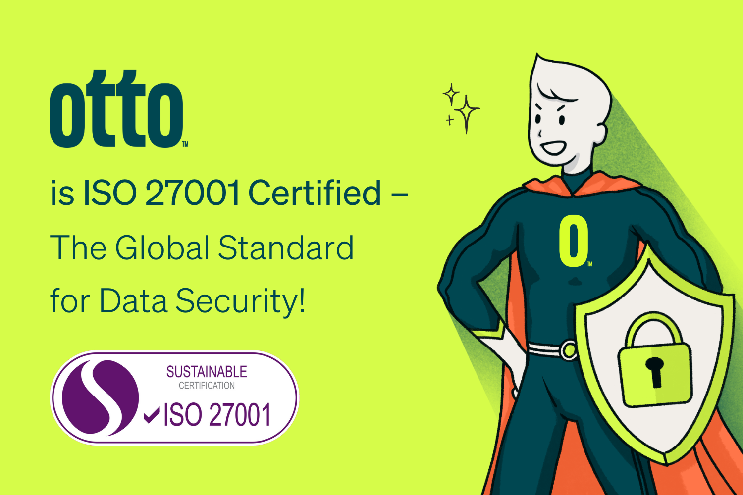Iso 27001 Blog Image | Otto Is Iso 27001 Certified – The Global Standard For Data Security!