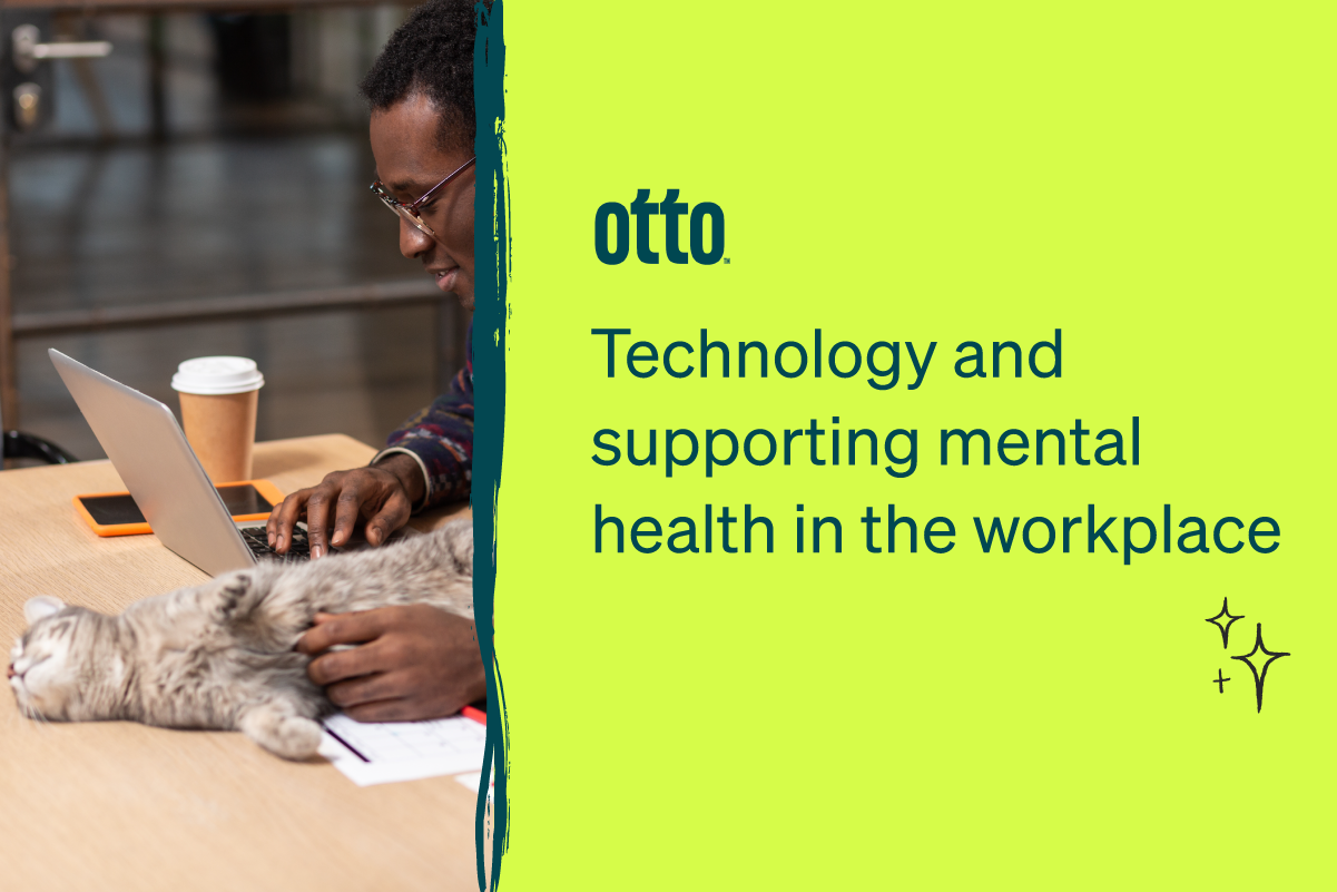 , Technology and Supporting Mental Health in the Workplace