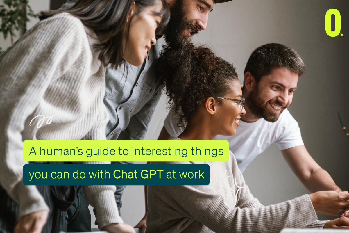 , A Human&#8217;s Guide to Interesting Things You Can Do With ChatGPT at Work