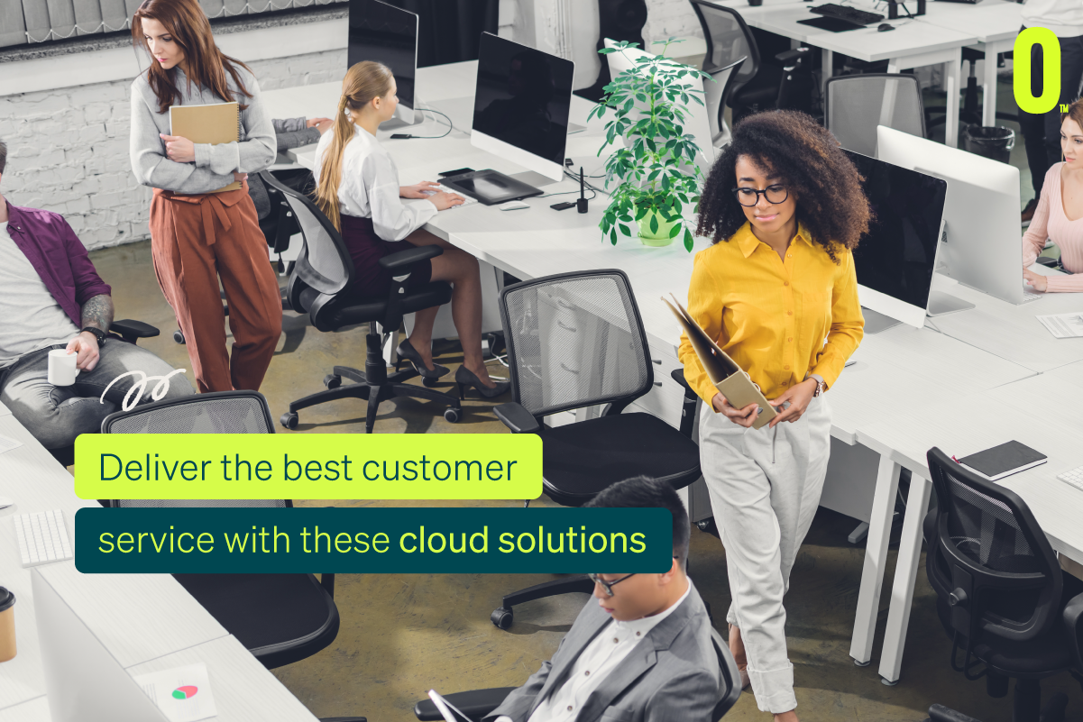 Deliver The Best Customer Service With These Cloud Solutions