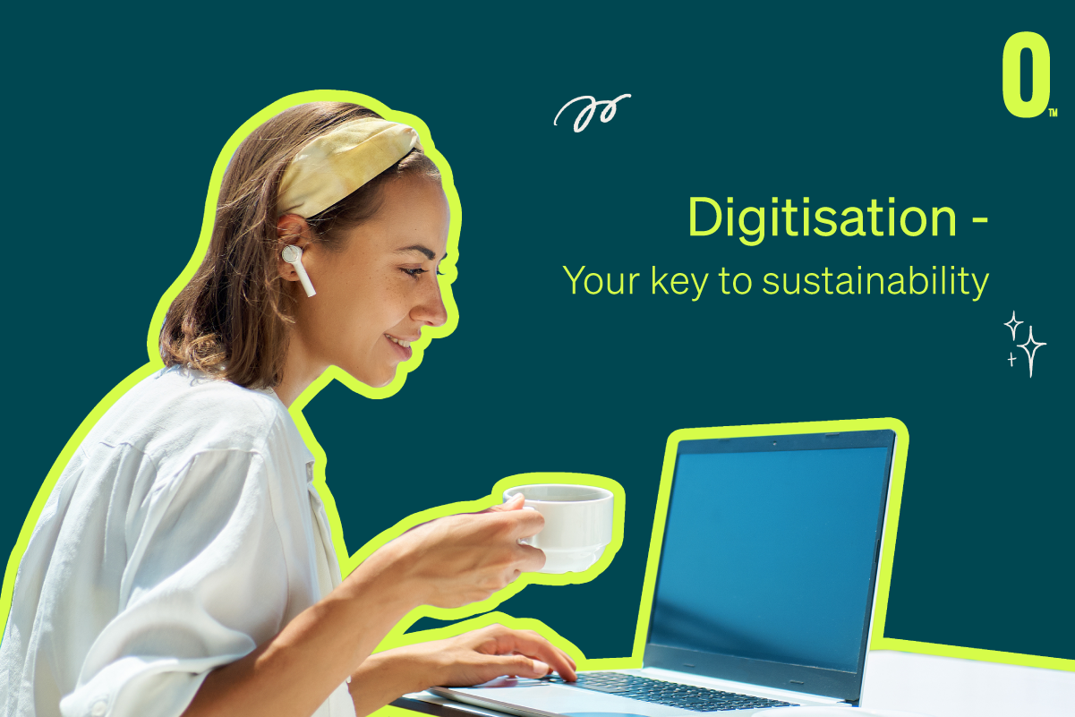 Digitisation Your Key To Sustainability