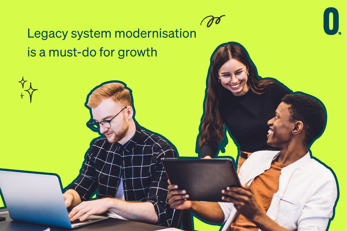 Legacy System Modernisation Is A Must Do For Growth