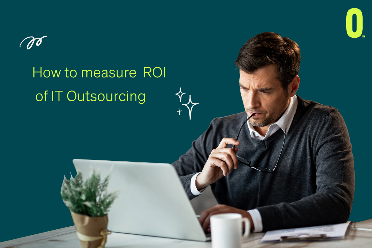 , How to Measure the ROI of IT Outsourcing