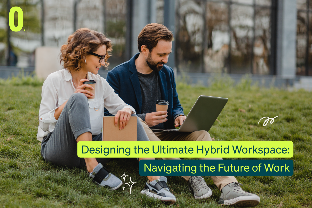 , Designing the Ultimate Hybrid Workspace: Navigating the Future of Work