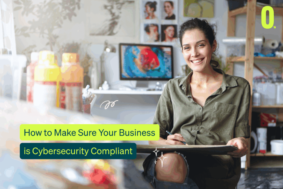 How To Make Sure Your Business Is Cybersecurity Compliant